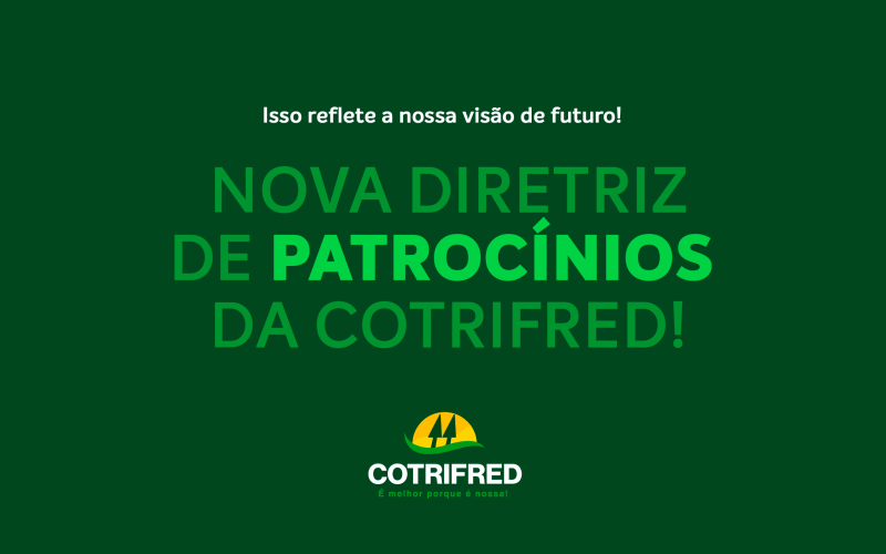 Cotrifred atualiza as diretrizes para pedidos de patrocínio