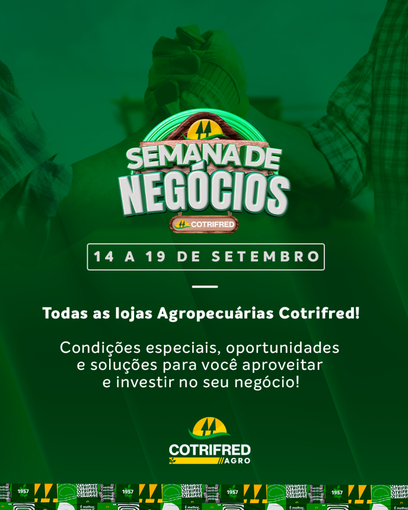 Cotrifred promove Semana de Negócios com condições especiais nas agropecuárias