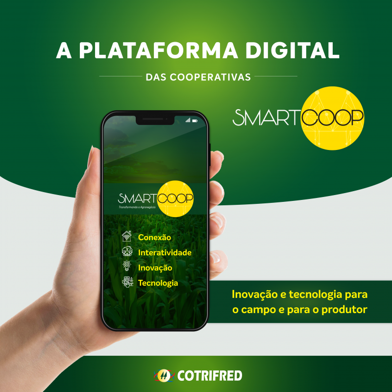 SmartCoop: Cotrifred investe em inovação digital para o associado